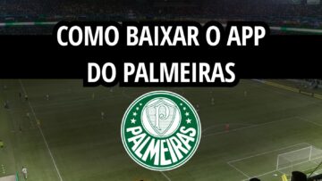 Imagem destacada Como baixar o app do Palmeiras