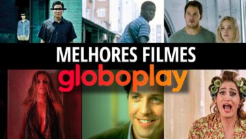 Imagem destacada Melhores filmes Globoplay