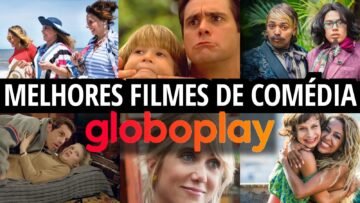 Imagem destacada Melhores filmes de comédia do Globoplay