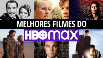 Imagem destacada Melhores filmes do HBO Max