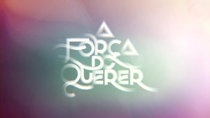 Logo da novela A força do querer