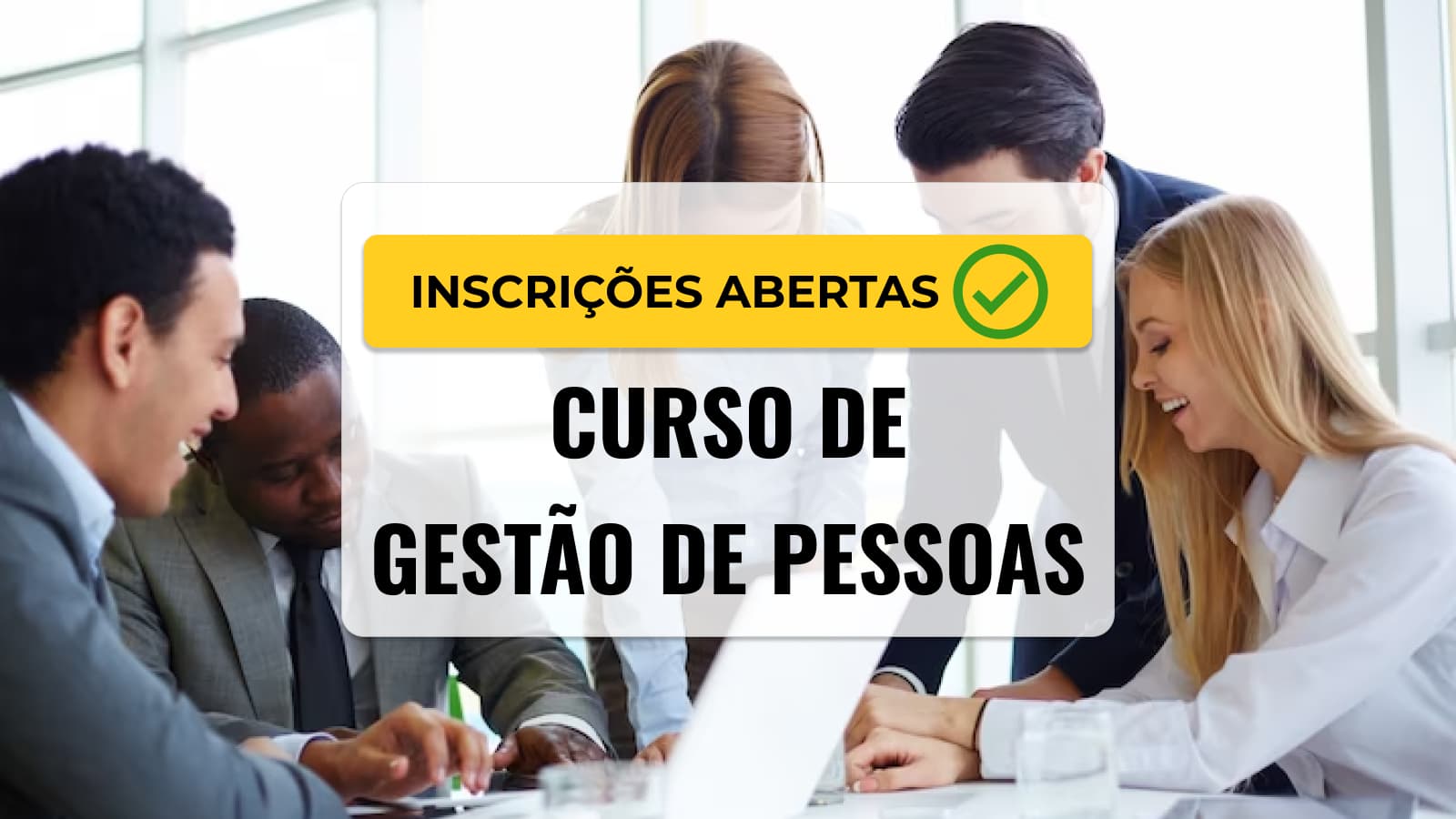 Curso de Gestão de Pessoas 2026: Inscreva-se On-line e Gratuito