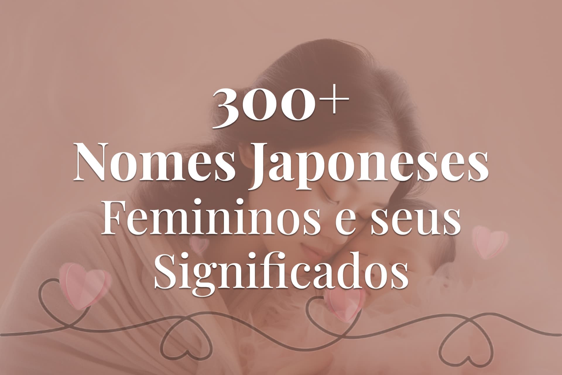 Nomes Japoneses Femininos: +343 Opções Lindas e seus Significados