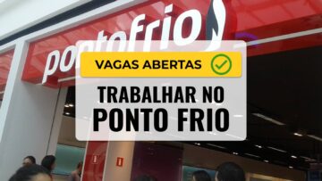 Vagas abertas no Ponto Frio